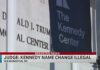 Judge: Kennedy name change Illegal