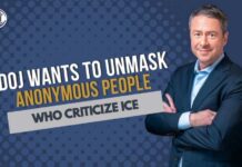5.29.26 DOJ wants to Unmask Anonymous People Who Criticize ICE