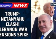 EXCLUSIVE |Trump & Netanyahu Clash Over Lebanon Strikes | Israel Says Hezbollah Attacks Continue |PS