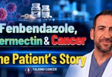 Fenbendazole, Ivermectin & Cancer: One Patient’s Story